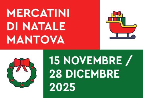 Tornano i Mercatini di Natale a Mantova