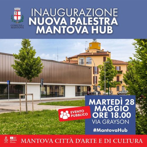 Inaugurazione della nuova palestra Mantova Hub a Fiera Catena